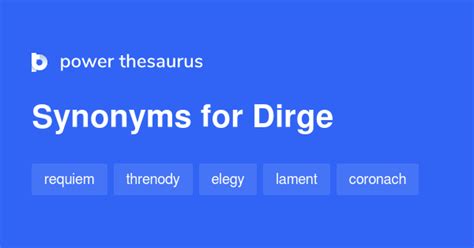 Dirge synonym - Study with Quizlet and memorize flashcards containing terms like slander (noun), dirge (noun), scourge (noun) and more. ... synonym: wise, intelligent, deep, clever, philosophical antonym: unwise, shallow, superficial, surfacy. woo (verb) trying to gain the love of (someone), especially with a view to marriage. woo.